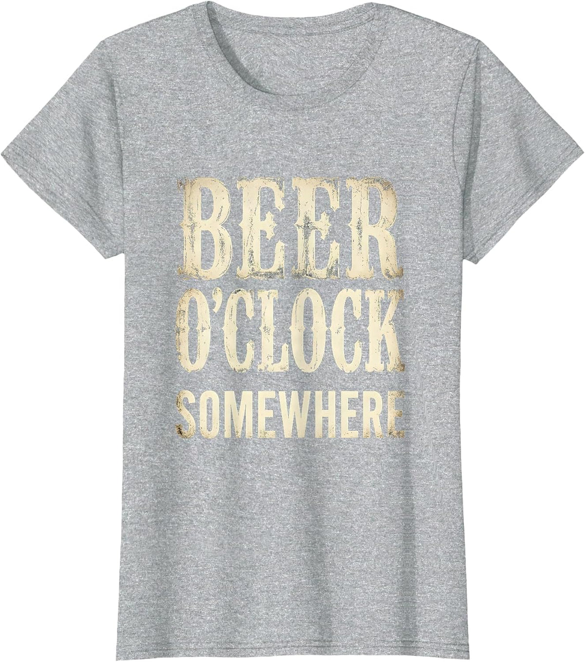 Beer O'Clock Somewhere Funny Drinking Design T-Shirt - Heather Grey