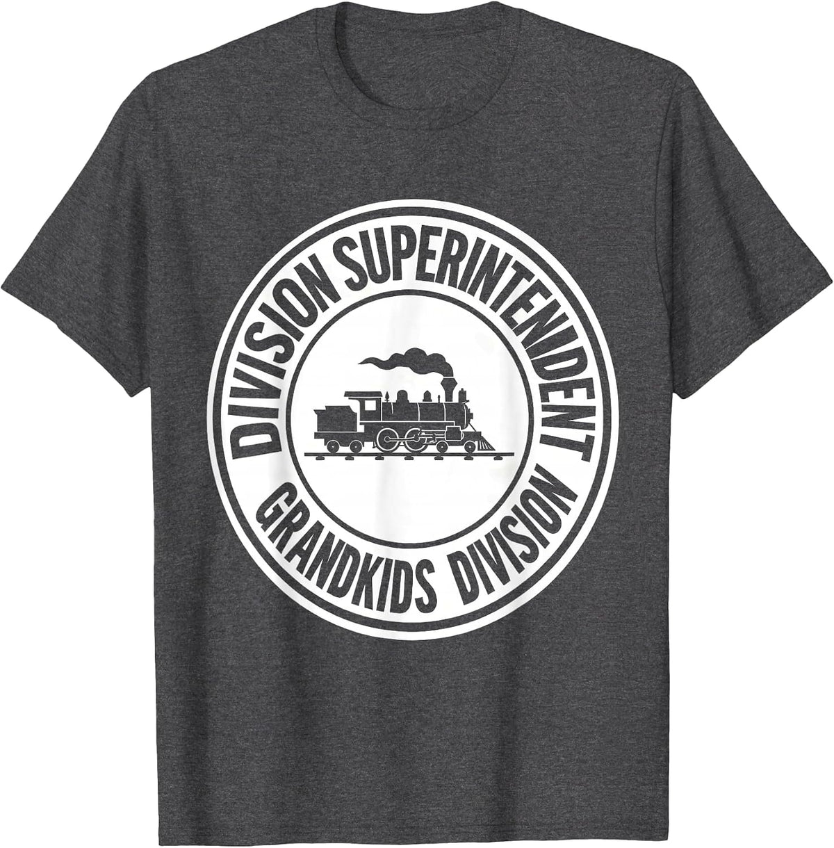 Men's Division Superintendent Grandkids Division Funny Train Lover T-Shirt - Dark Heather Grey