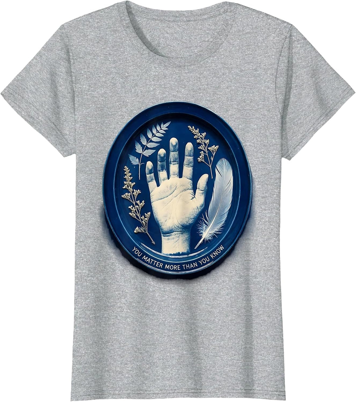 Women's You Matter More Than You Know Awareness Design T-Shirt - Heather Grey