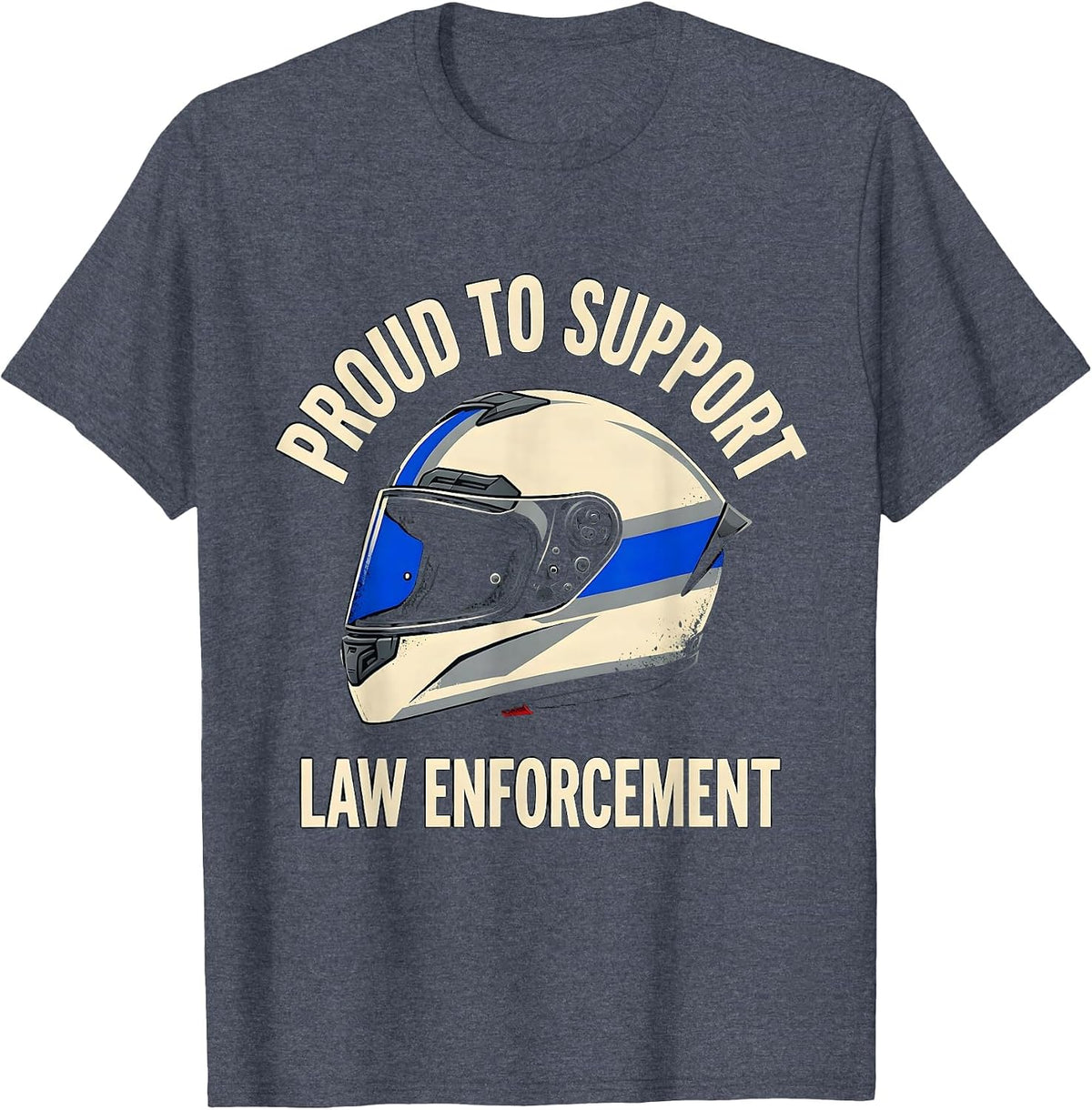 Proud To Support Law Enforcement Thin Blue Line Police T-Shirt - Heather Blue