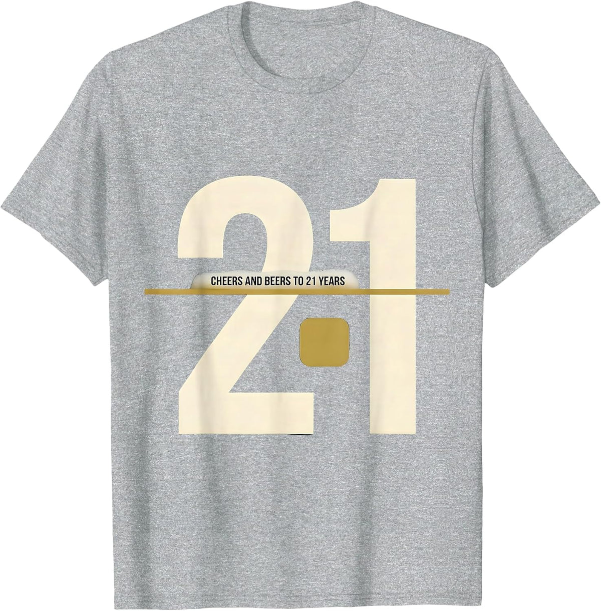 Men's Cheers And Beers To 21 Years Funny Milestone Birthday Humor T-Shirt - Heather Grey