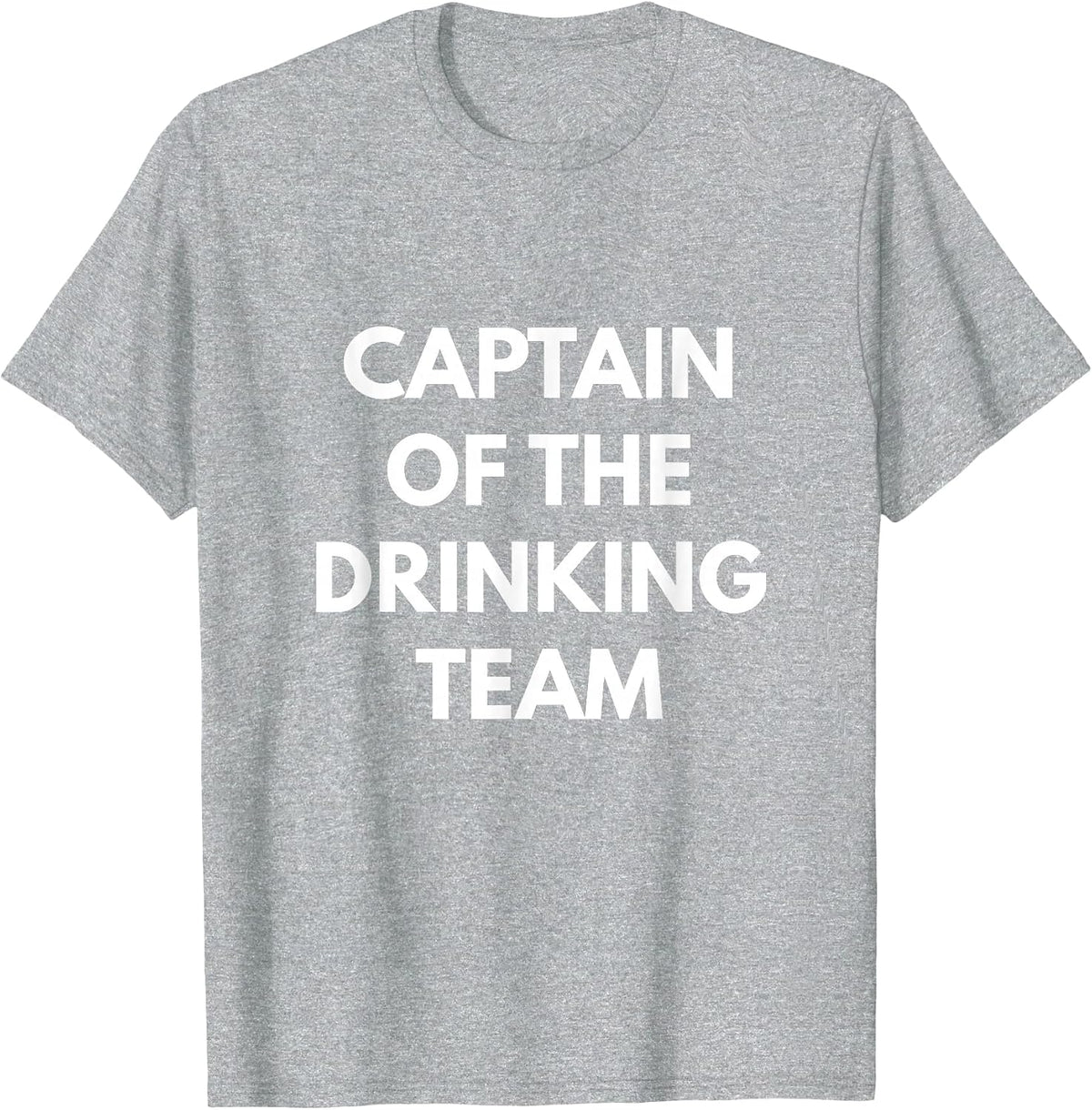 Captain of the Drinking Team Alcohol Bartender Beer Wine T-Shirt - Heather Grey