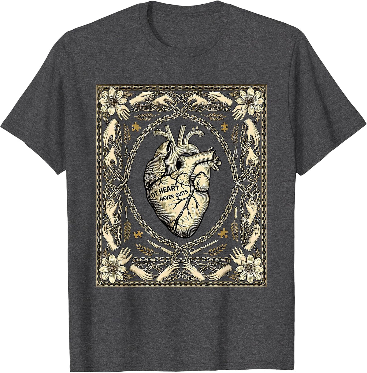 Men's OT Heart Never Quits Occupational Therapy Design T-Shirt - Dark Heather Grey