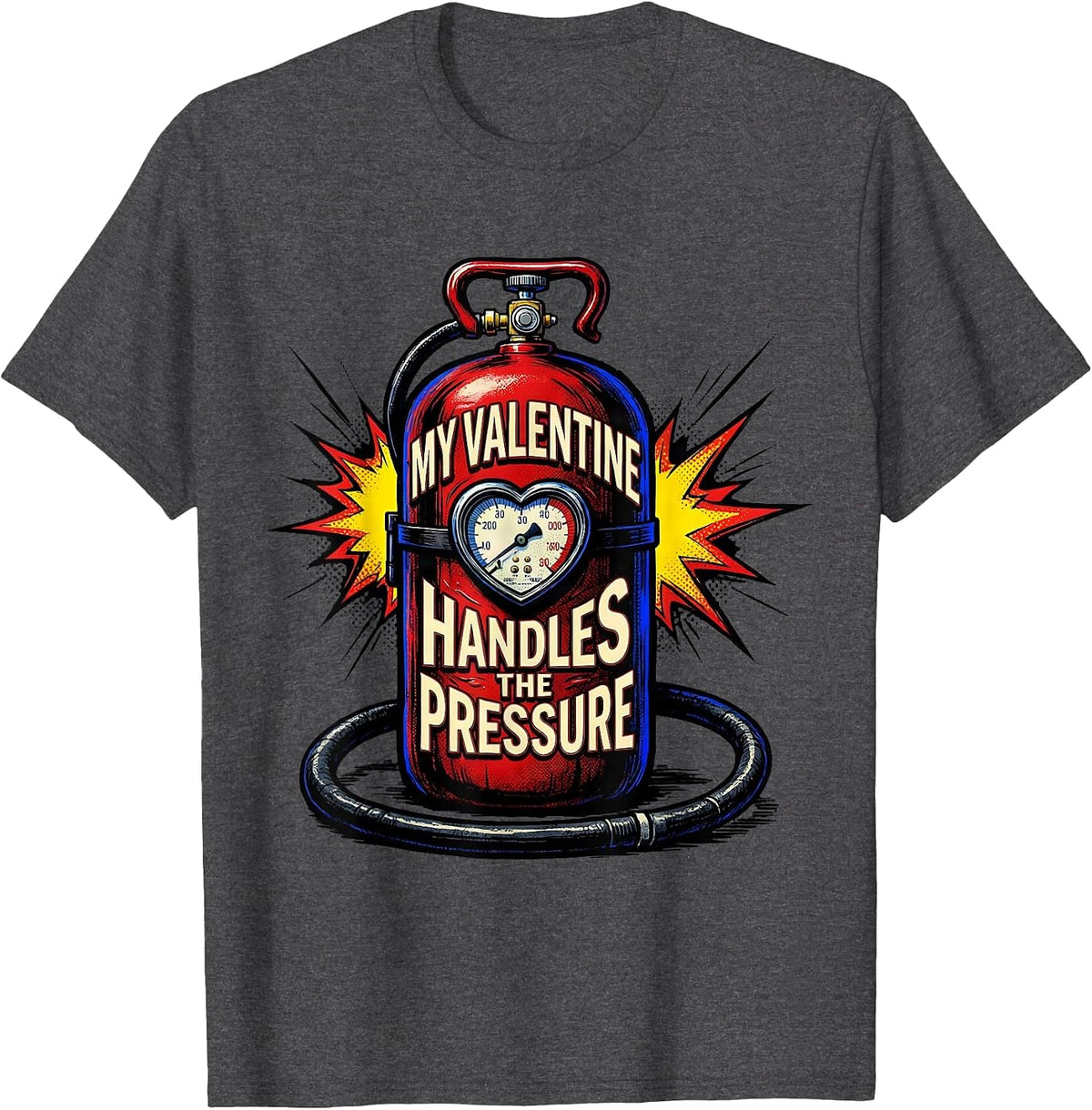 My Valentine Handles The Pressure Funny Firefighter Spouse T-Shirt - Dark Heather Grey