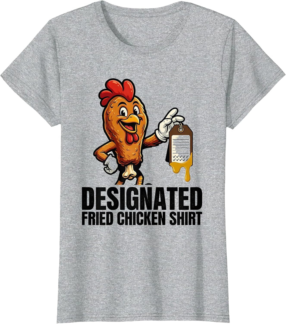 Women's Designated Fried Chicken Shirt Funny Fast Food Lover Mascot T-Shirt - Heather Grey