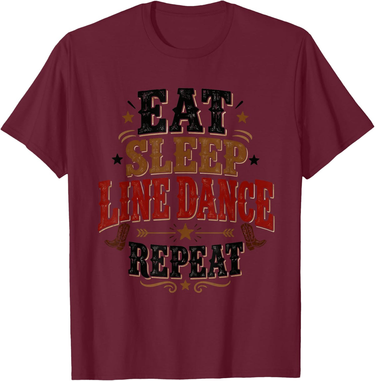 Eat Sleep Line Dance Repeat Country Dancing T-Shirt - Burgundy