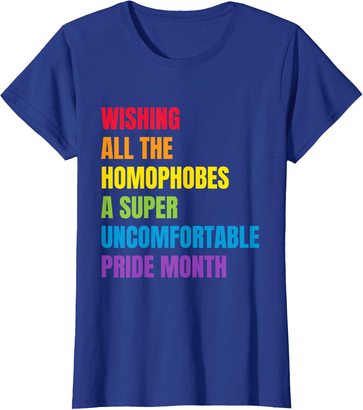 LGBT Pride Month Design for Gay Pride T-Shirt - Royal Blue