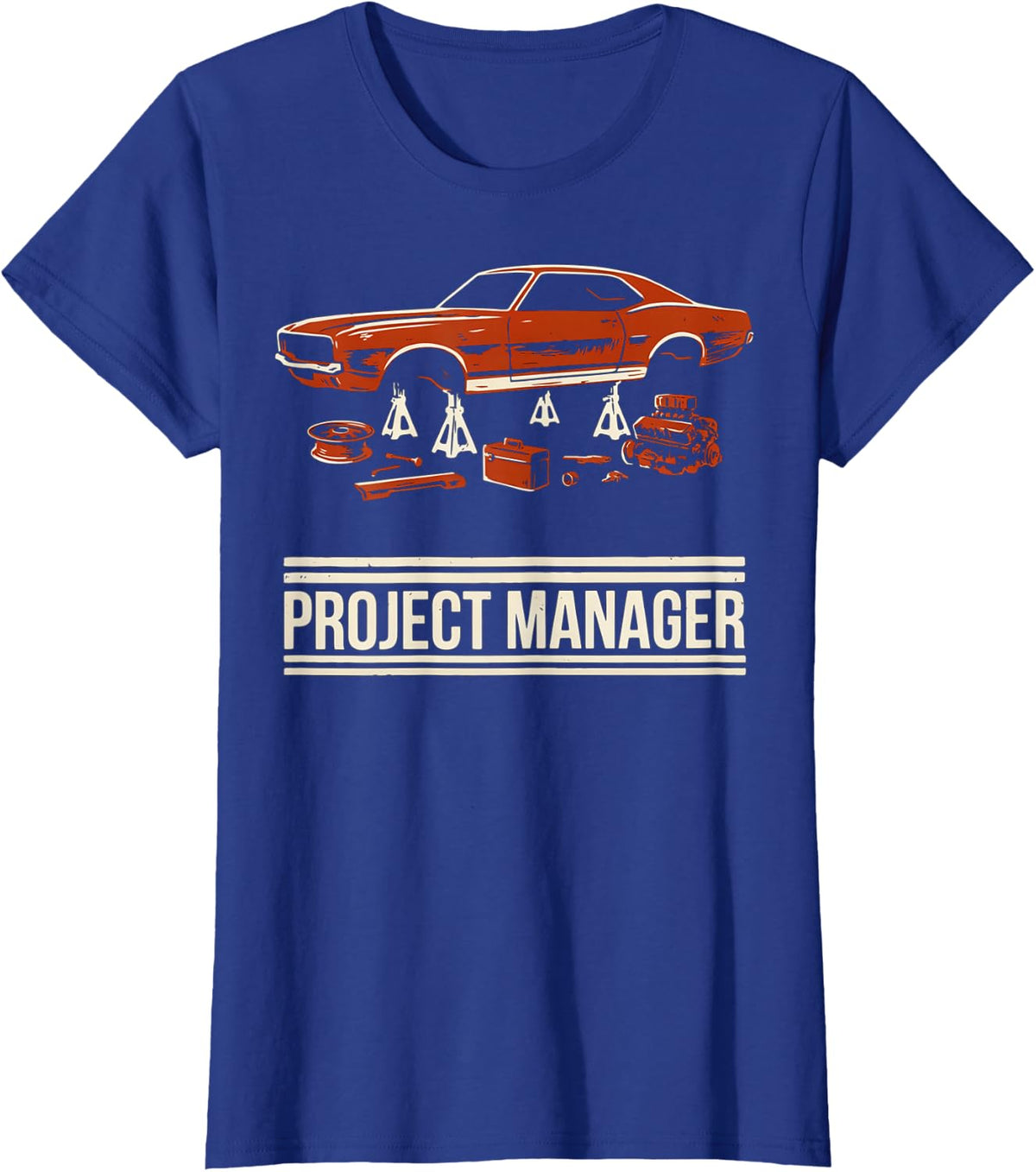 Project Manager Classic Car Restoration Mechanic T-Shirt - Royal Blue
