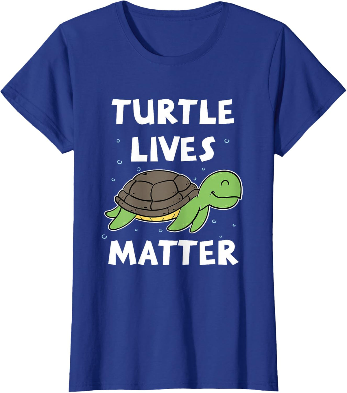 Turtle Lives Matter, Funny Turtle Lover Quote T-Shirt - Royal Blue