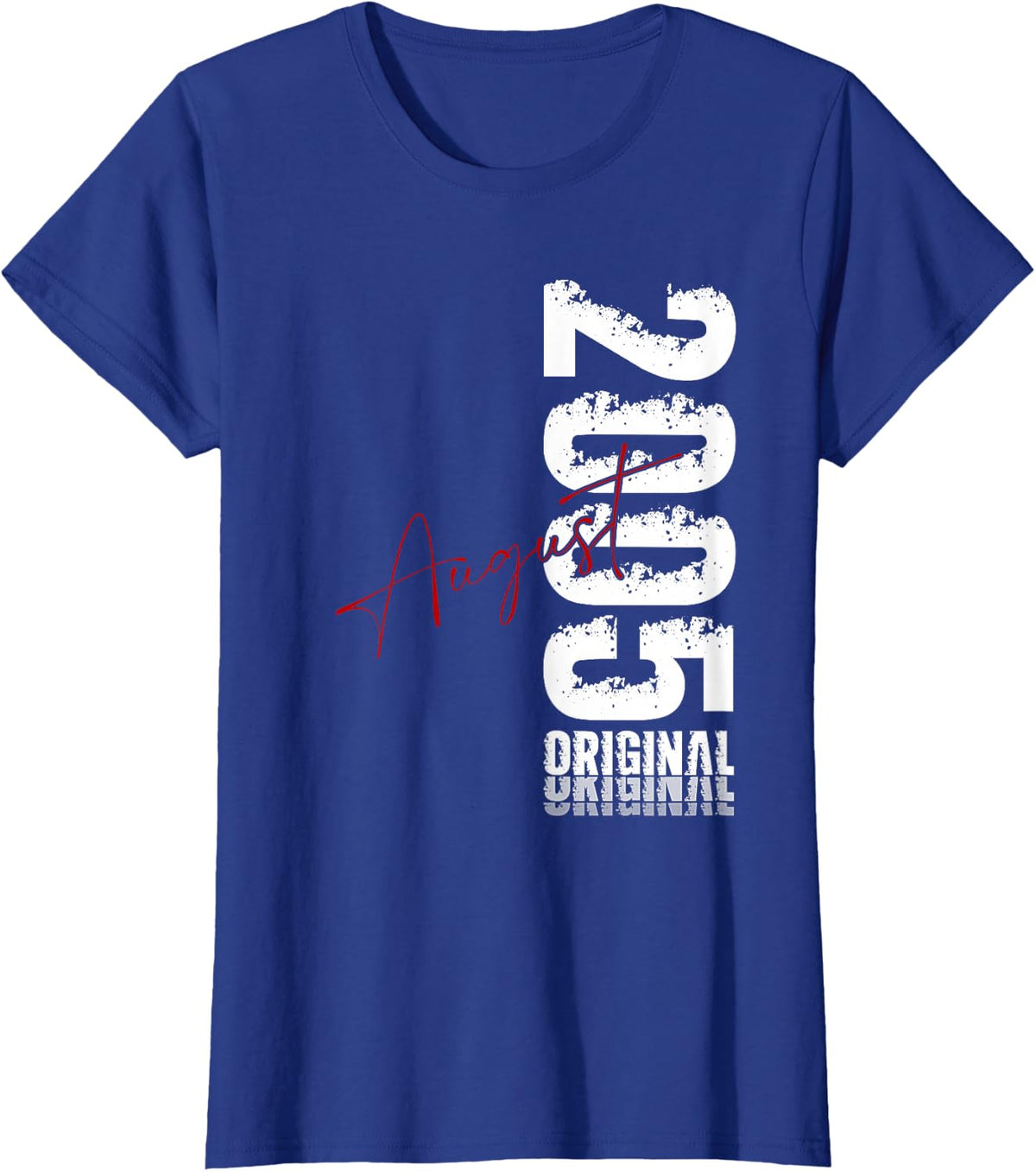 21st Birthday Gift Men Original August 2005 21 Years T-Shirt - Royal Blue