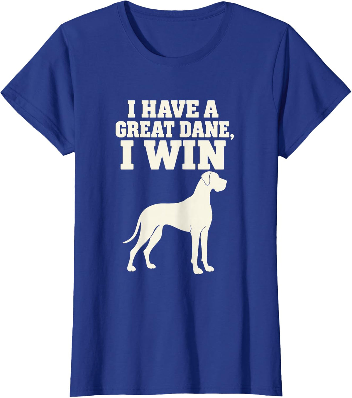 Great Danes Owner Large Breed Dog Humor T-Shirt - Royal Blue