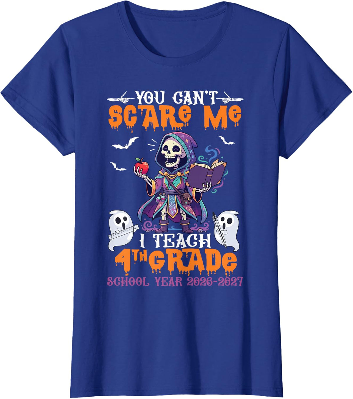 You Cant Scare Me I Teach 4th Grade Skeleton Wizard Teacher T-Shirt - Royal Blue
