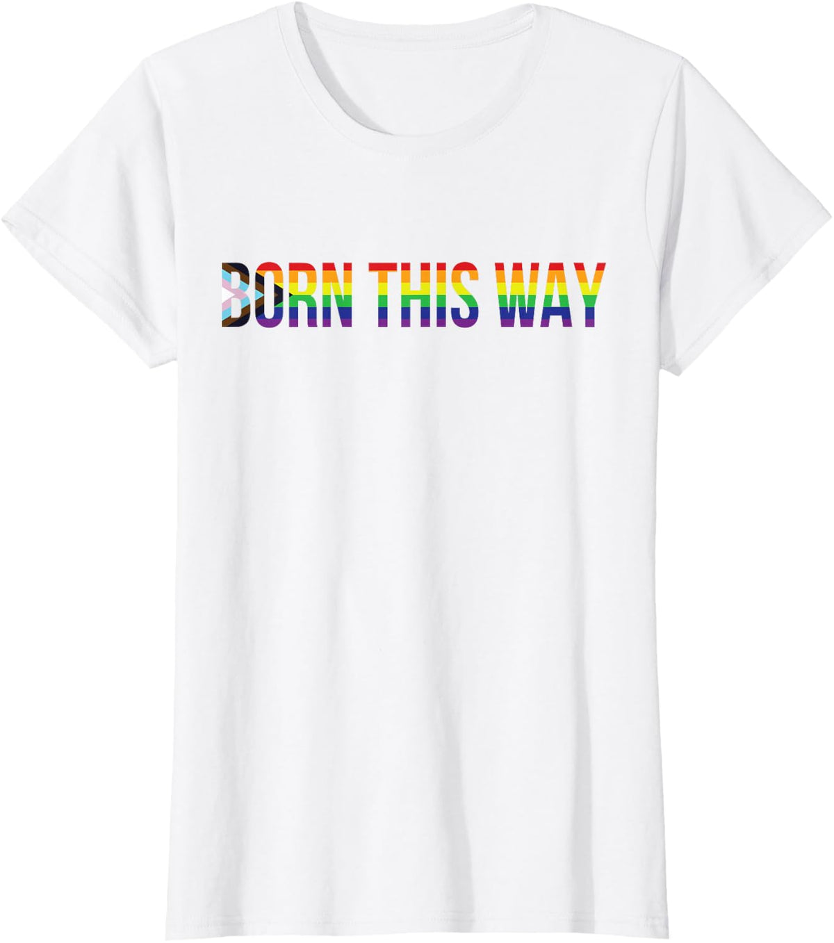 Born this way LGBTQIA+ Progress Pride Flag Stripes LGBTQIA+ T-Shirt - White
