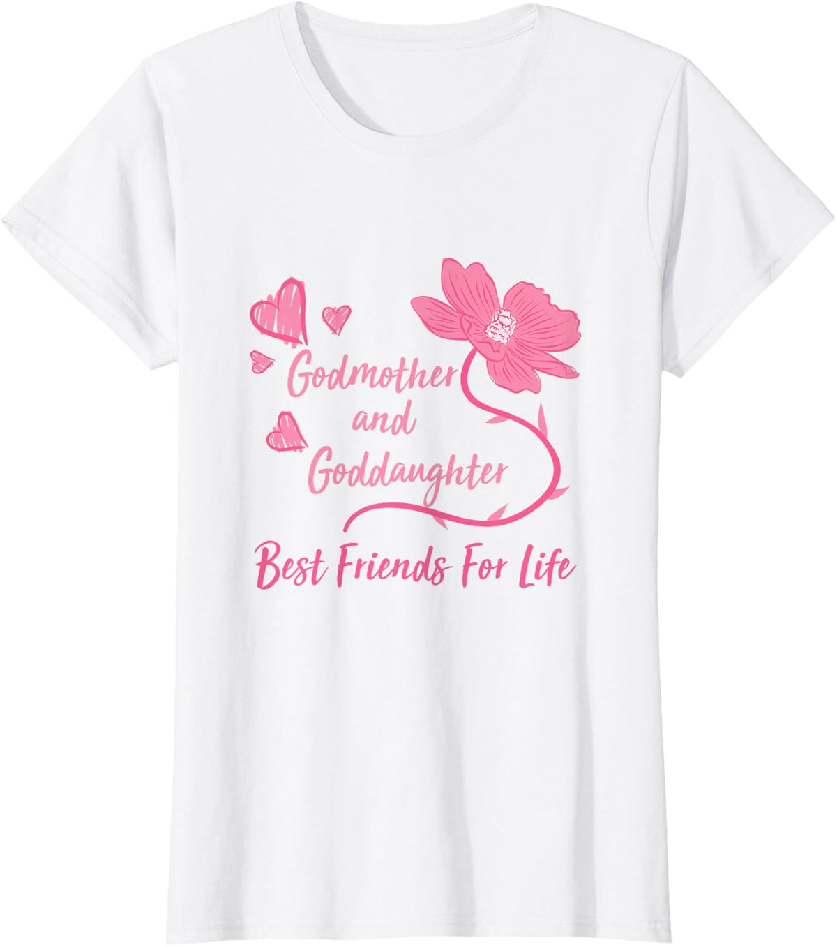 Godmother and goddaughter friends for life T-Shirt - White