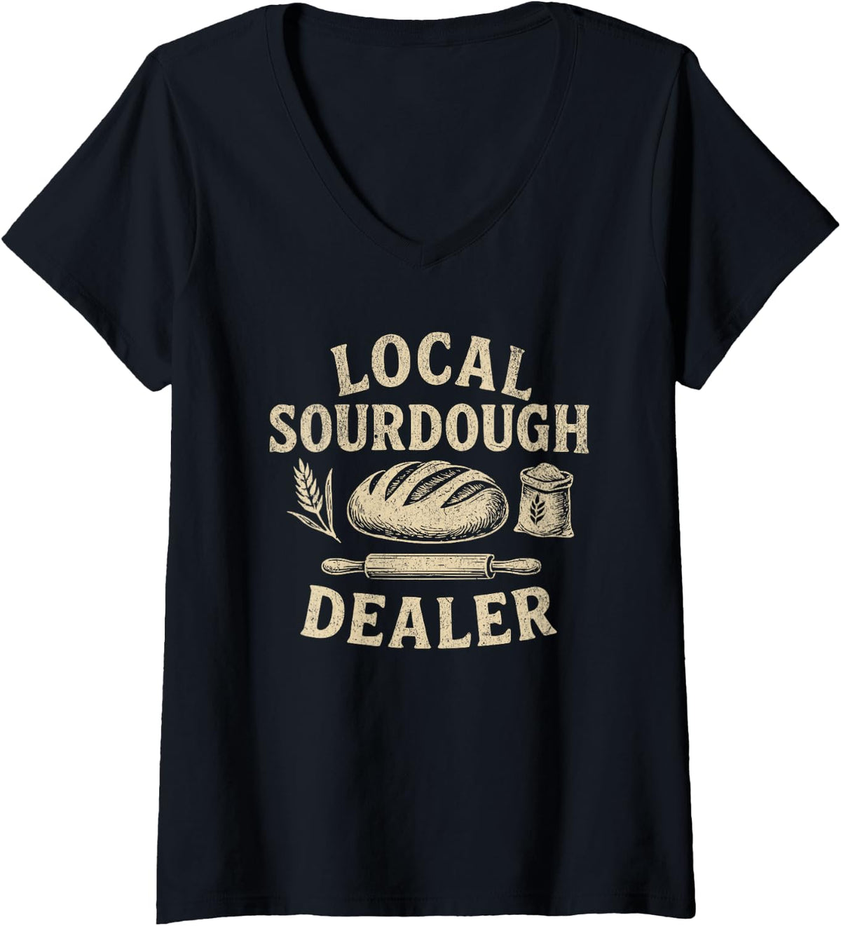 Womens Local Sourdough Dealer - Baker Bread V-Neck T-Shirt - Black