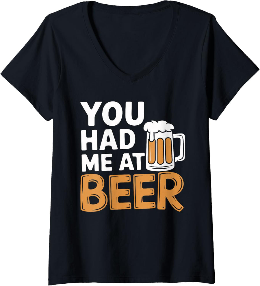 Women's You Had Me At Beer Funny Beer Lover V-Neck T-Shirt - Black