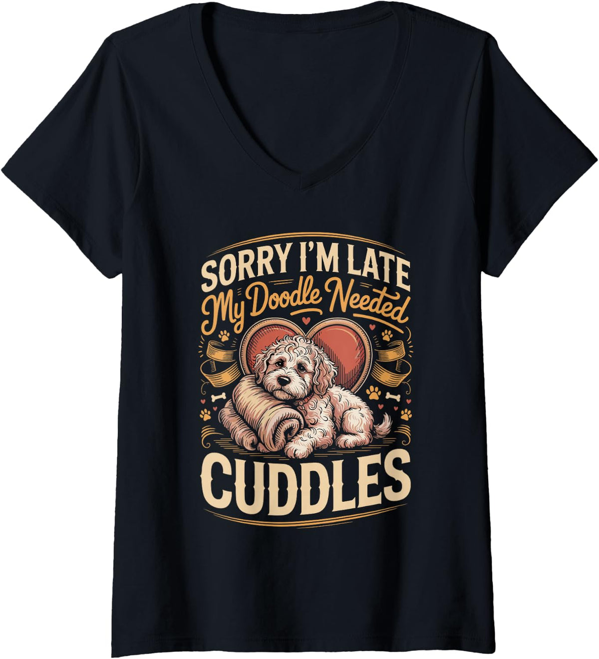 Women's Sorry I'm Late My Doodle Needed Cuddles Labradoodle V-Neck T-Shirt - Black