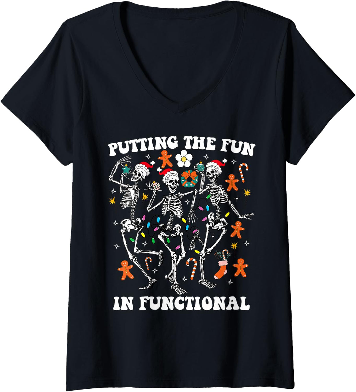 Women's Putting The Fun in Functional Skeleton OT Therapy Christmas V-Neck T-Shirt - Black