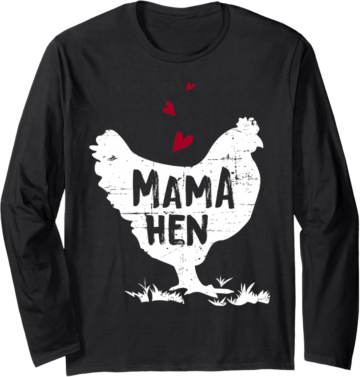 Mama Hen Chicken Funny Farmer Hen Chicken Mama Long Sleeve T-Shirt - Adult Unisex Black