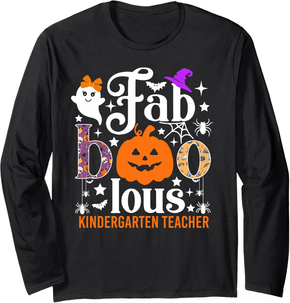 Faboolous Kindergarten Teacher Funny Pumpkin Halloween Long Sleeve T-Shirt - Adult Unisex Black