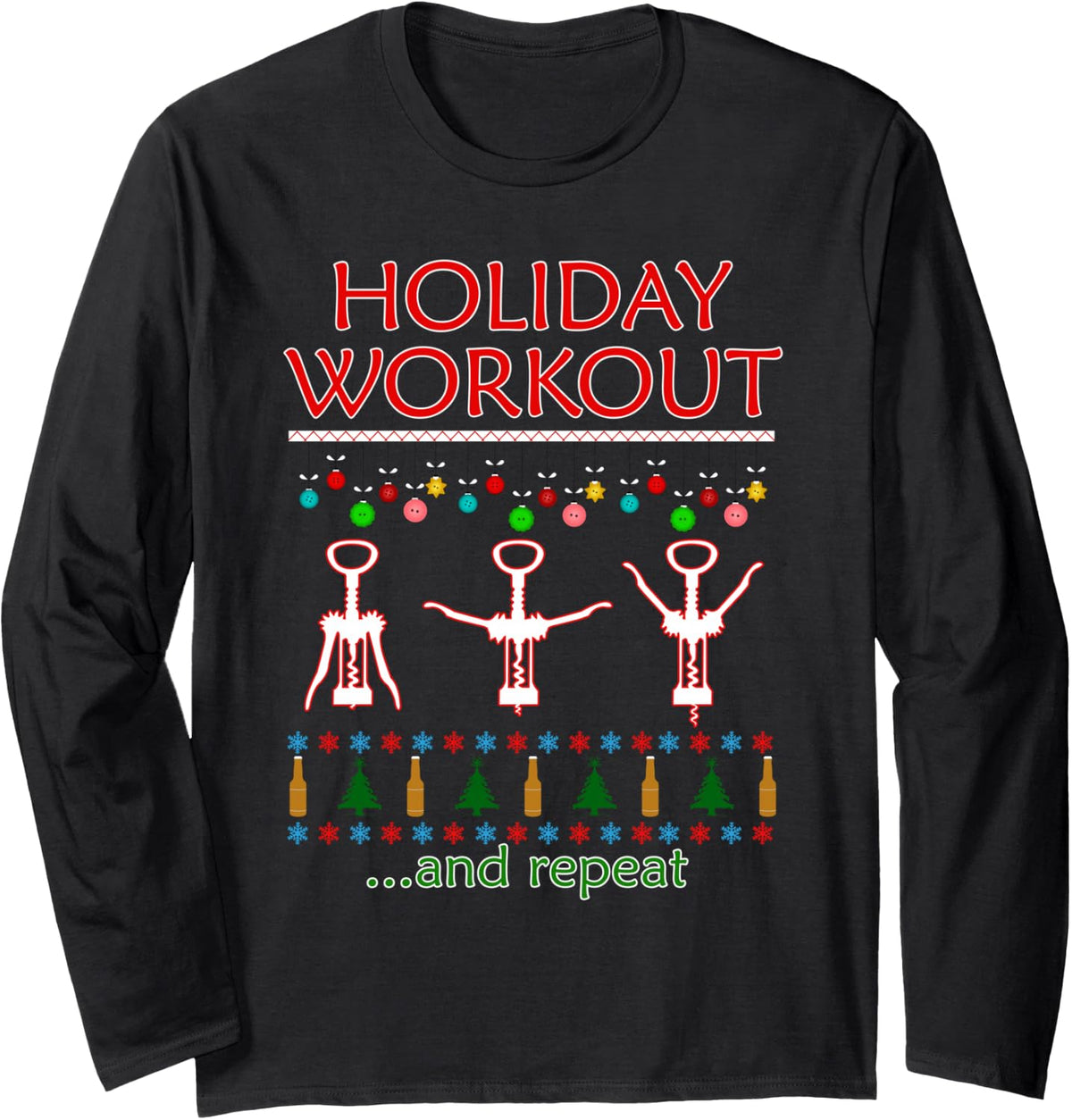 Holiday Workout Drink and Repeat Wine Lovers Christmas Long Sleeve T-Shirt - Adult Unisex Black