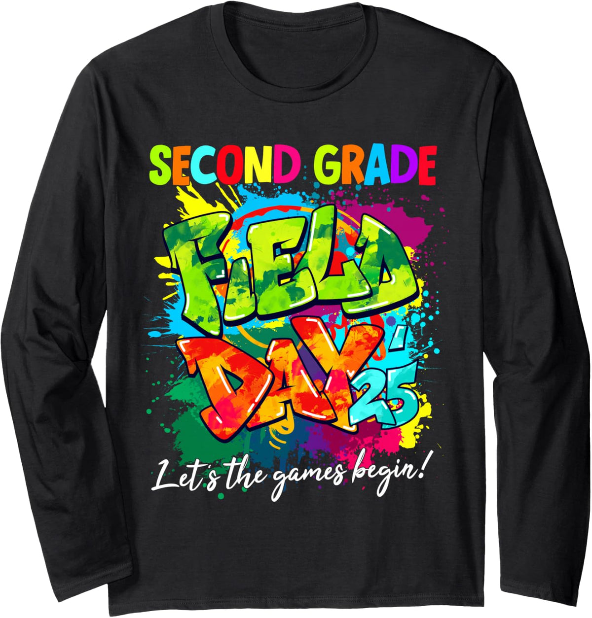 Let The Games Begin 2nd Second Grade Field Day Teacher Kid Long Sleeve T-Shirt - Adult Unisex Black