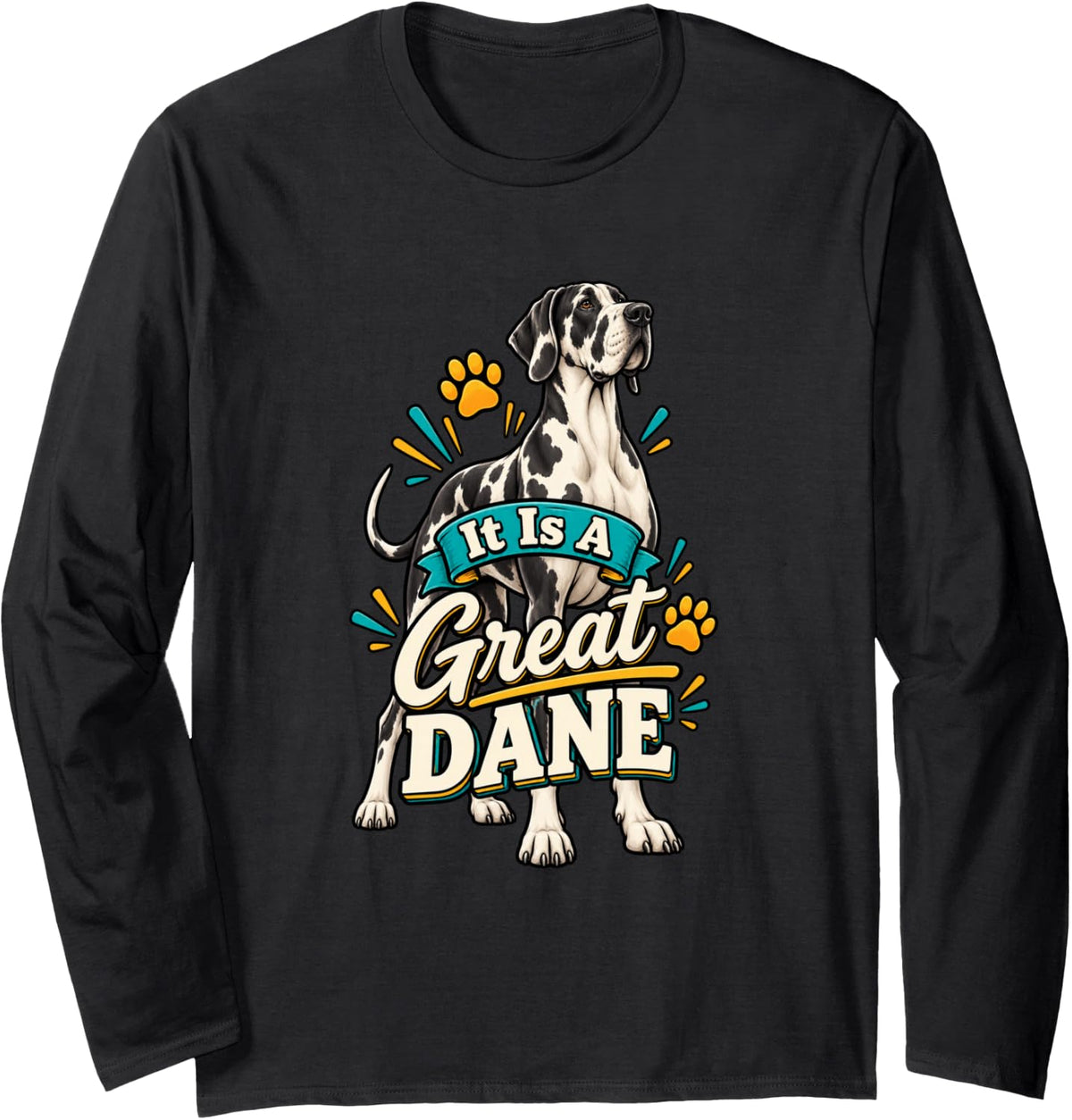 Funny Great Danes Large Dog Lover Pet Long Sleeve T-Shirt - Adult Unisex Black