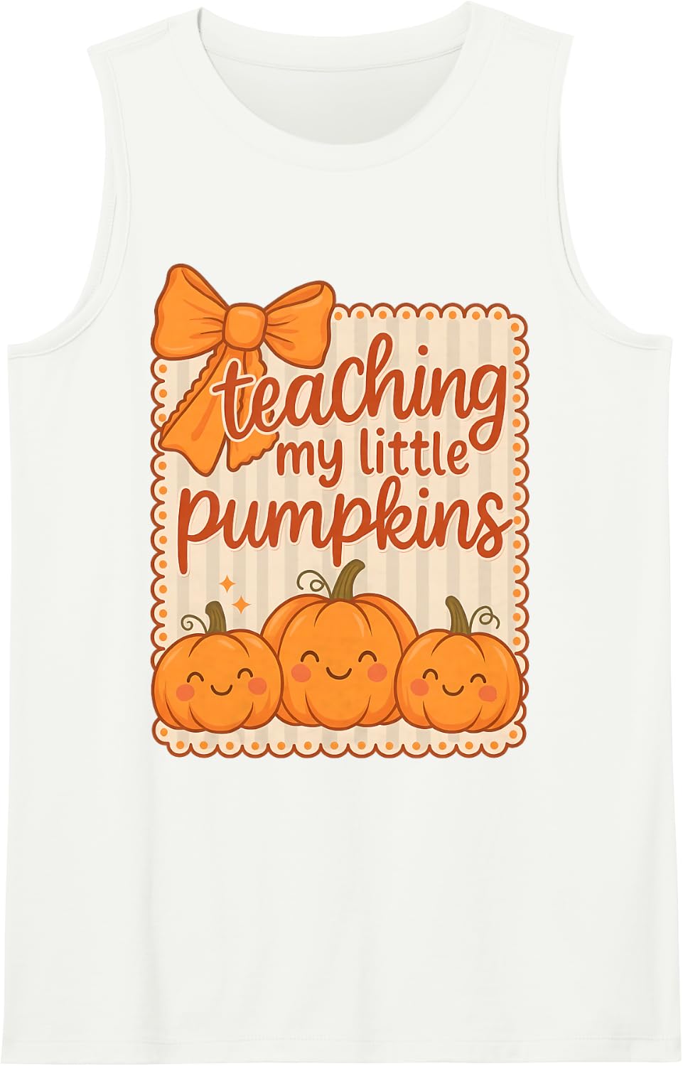 Fall Pumpkin Teacher Bow Autumn Teaching My Little Pumpkins Sleeveless Tank Top - White