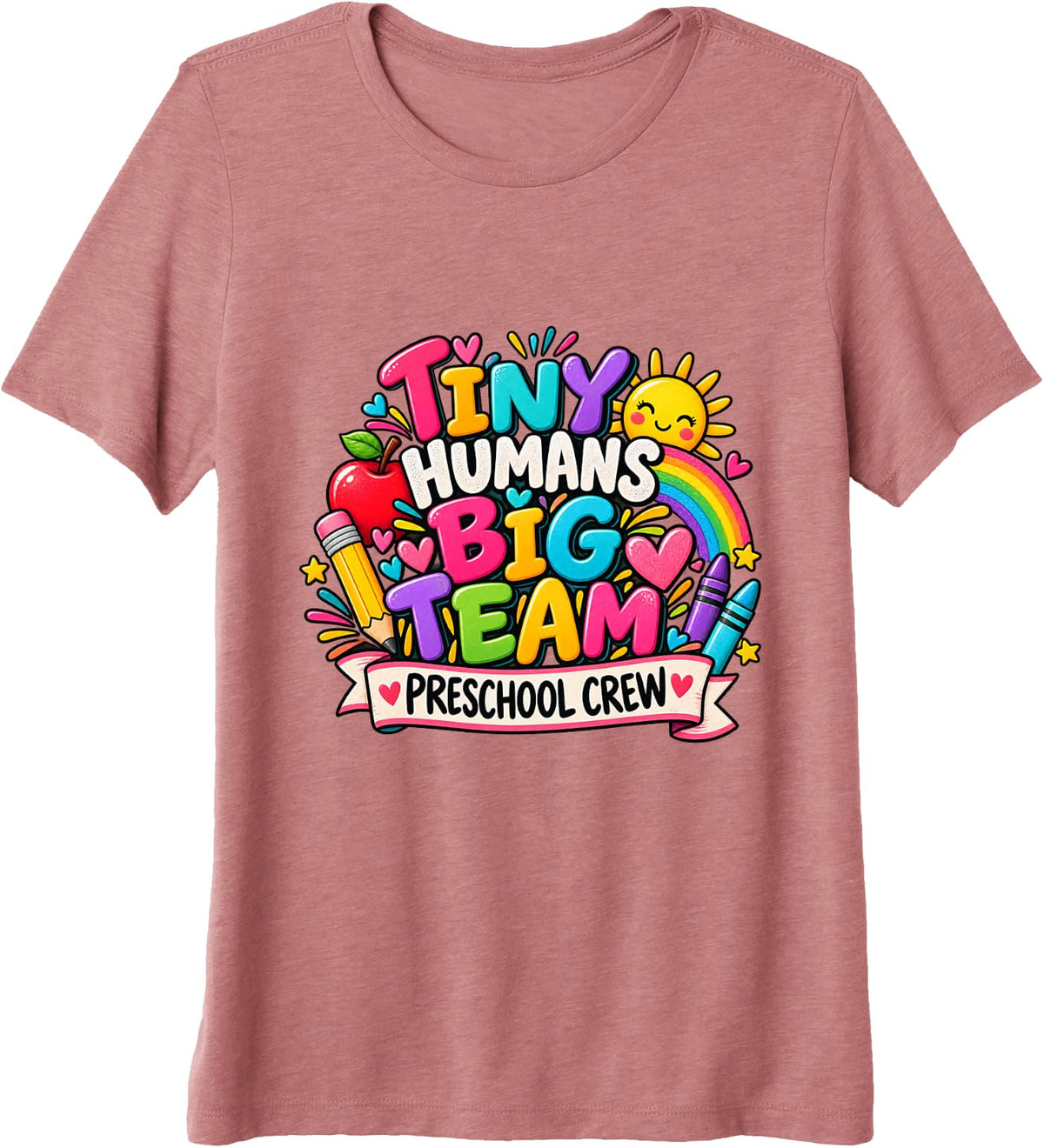 Tiny Humans Big Team Preschool Crew Teacher Staff Premium Tri-Blend T-Shirt - Mauve