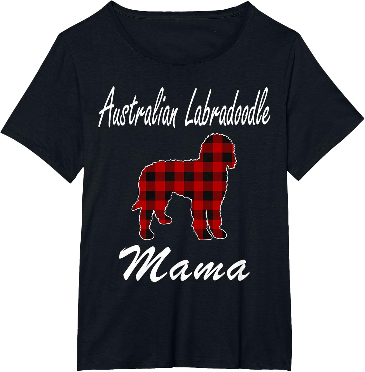 Labradoodle Gift, Australian Labradoodle Mama Plaid Shirt T-Shirt - Black