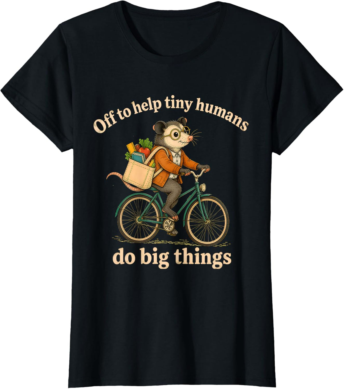 Off to Help Tiny Humans Do Big Things Funny Possum Teacher T-Shirt - Black