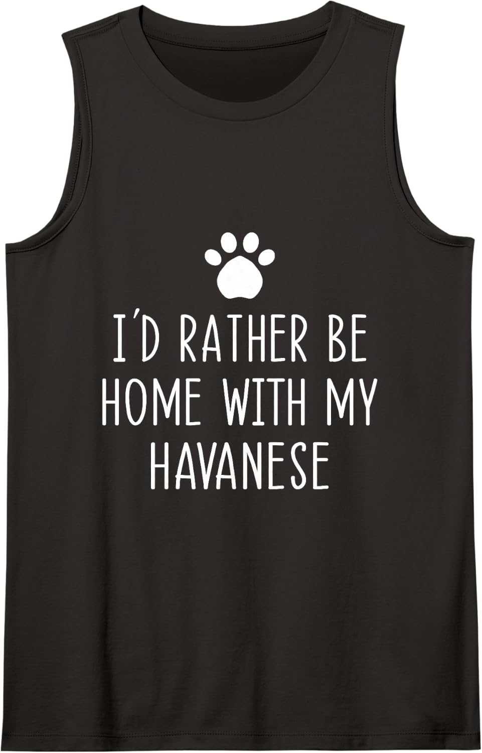 I'd Rather Be Home with My Havanese Dog Lover Mom Sleeveless Tank Top - Black