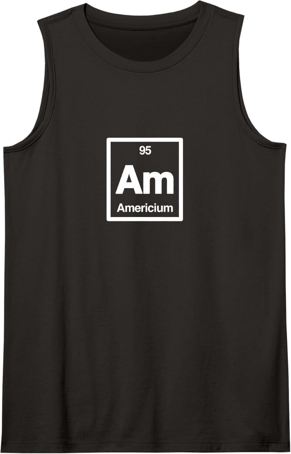 Americium, Am - Periodic Table of Elements Science Gifts Sleeveless Tank Top - Black