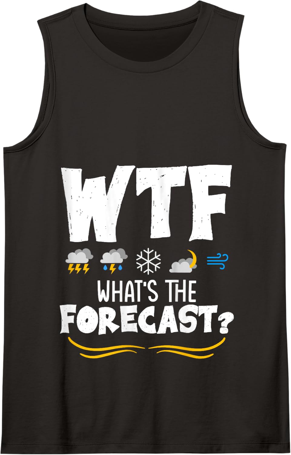 Funny WTF What’s The Forecast Meteorologist Tank Top - Black