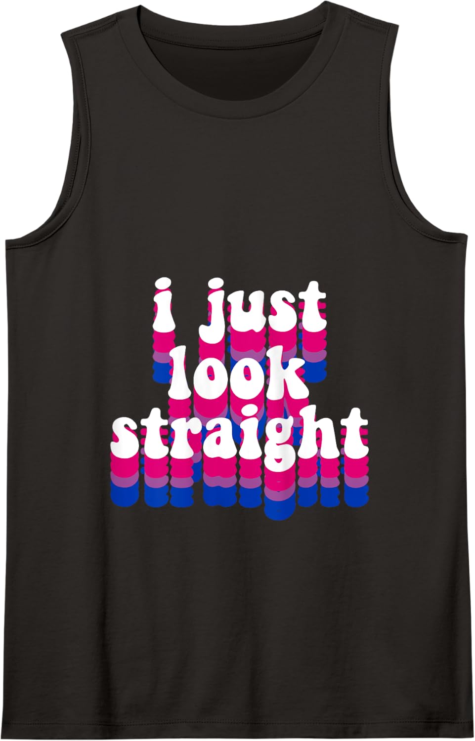 I Just Look Straight - Bisexual Rainbow Bisexual Pride Love Tank Top - Black