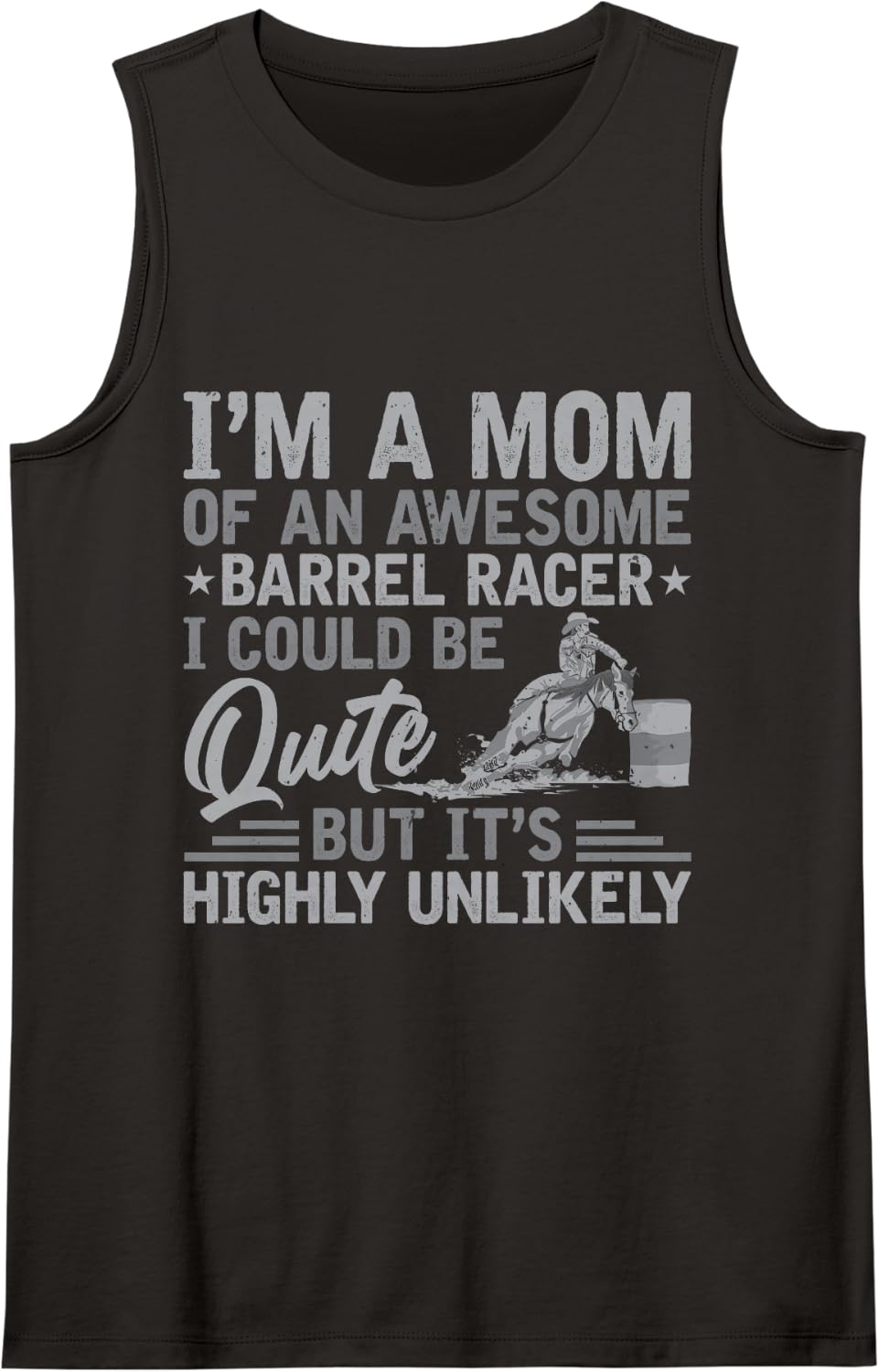 Women's I'm A Mom of an Awesome Barrel Racer Funny Rodeo Quote Humor Sleeveless Tank Top - Black