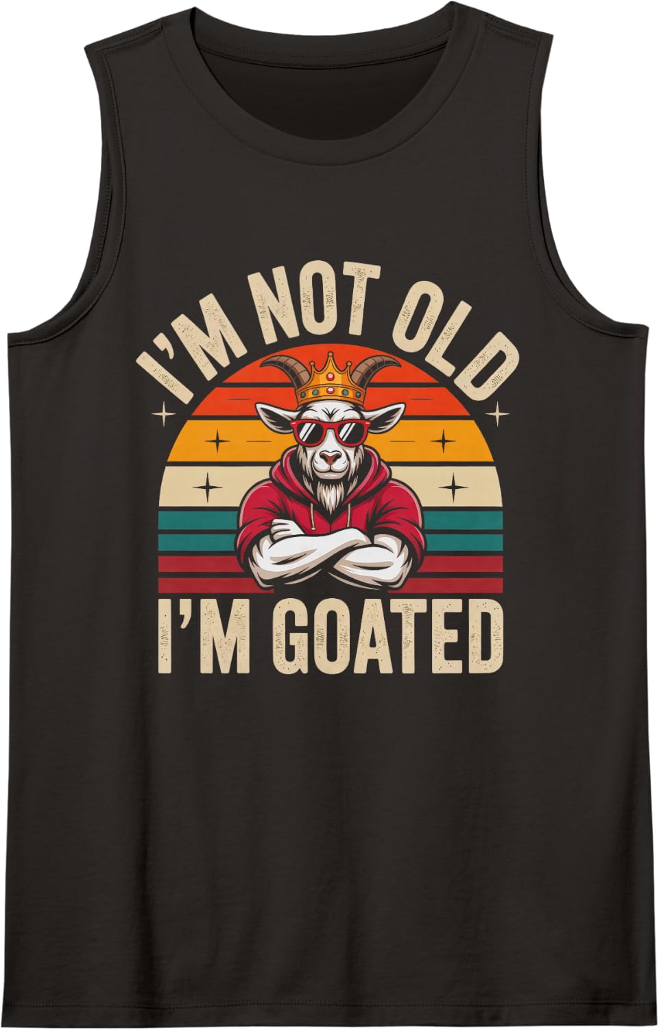 Classic NOT Old I'm GOATED 70th 60th Birthday Retired 60's Tank Top - Black