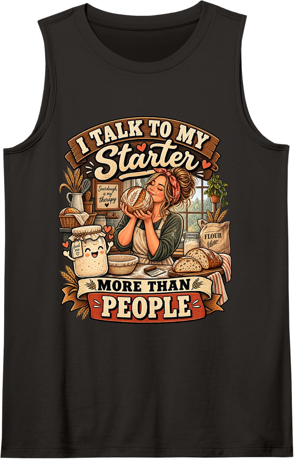 I Talk to My Starter More Than People Sourdough Baker Sleeveless Tank Top - Black