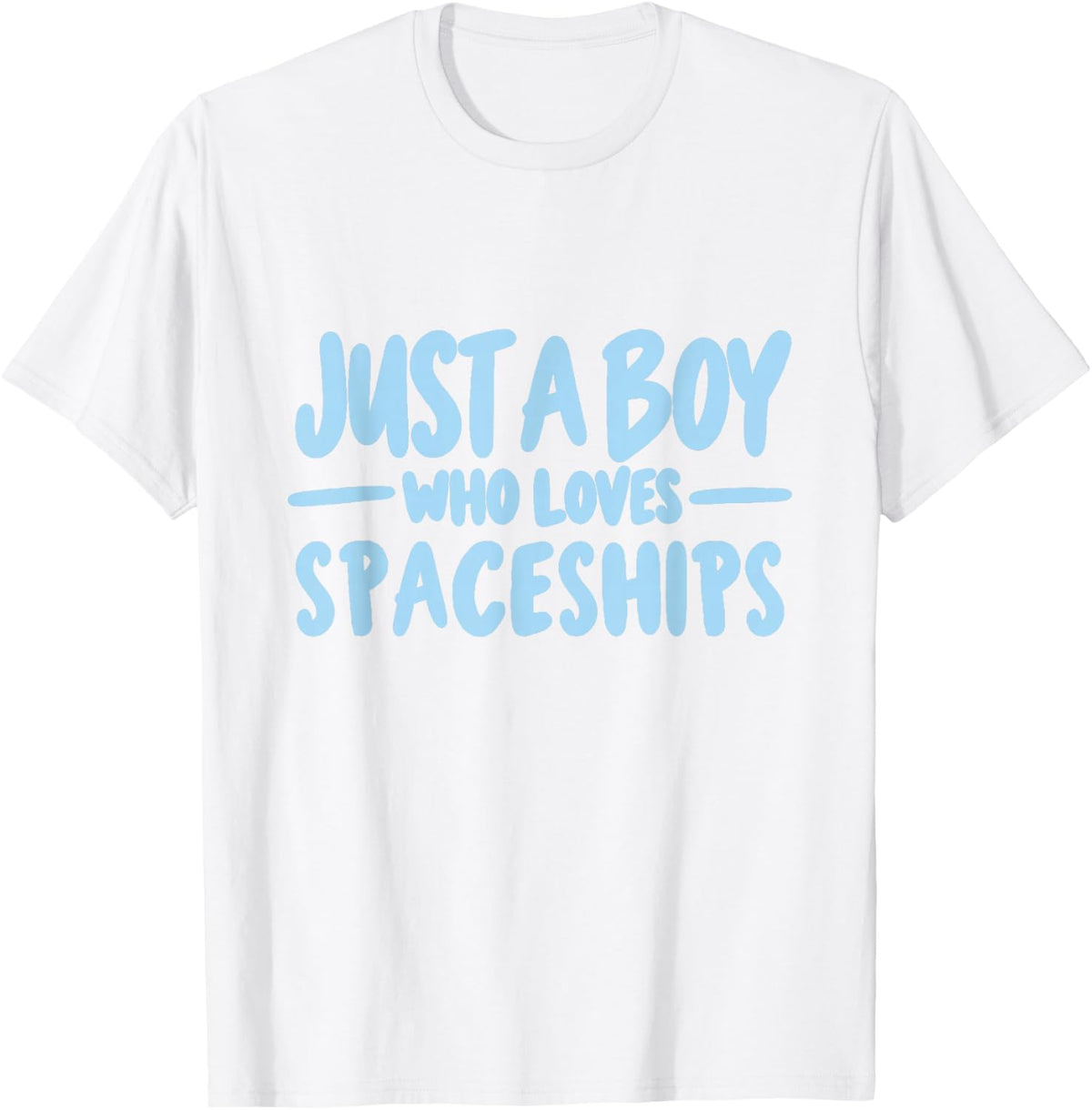 Just a Boy Who Loves Spaceships Space Explorer Rocket Lover T-Shirt - White