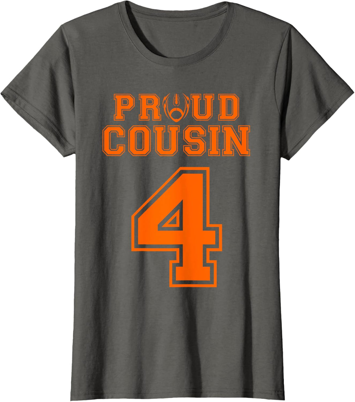 Custom Proud Football Cousin Number 4 OR T-Shirt - Asphalt Grey