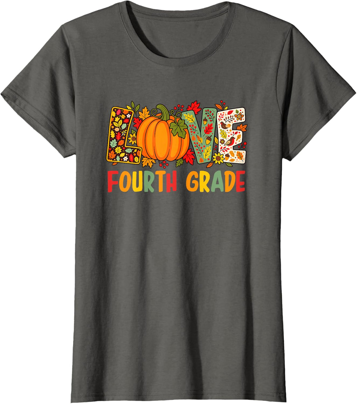 Love Fourth Grade Thanksgiving Fall Teacher Pumpkin Women T-Shirt - Asphalt Grey