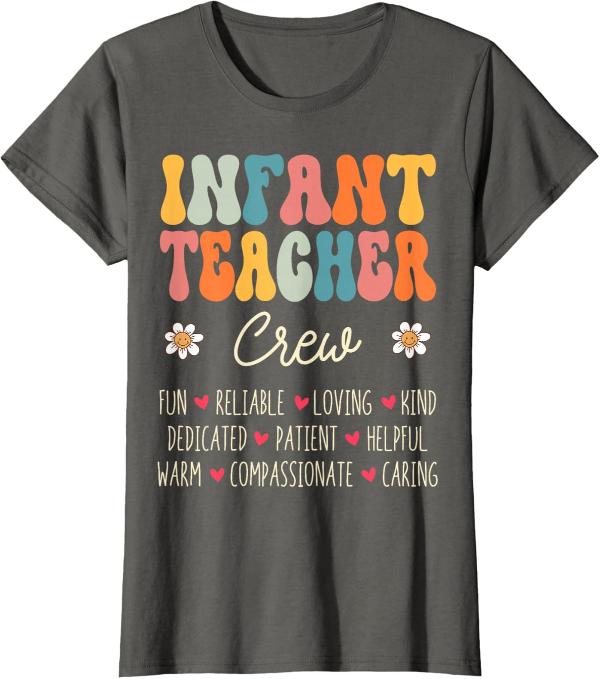 Infant Teacher Crew Appreciation Week Back to School T-Shirt - Asphalt Grey
