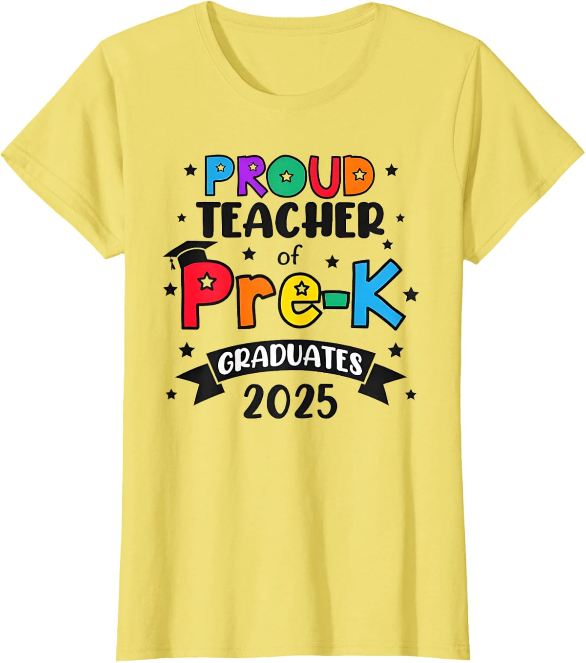 funny graduation proud teacher of pre-k graduates student T-Shirt - Lemon Yellow