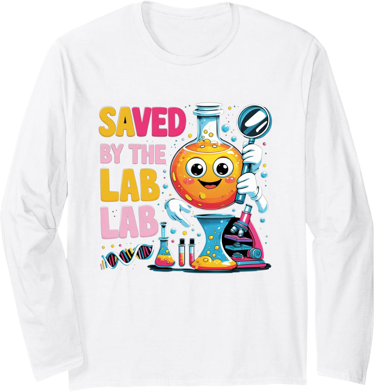 Saved By The Lab Science Lovers Chemistry Fun Long Sleeve T-Shirt - Adult Unisex White
