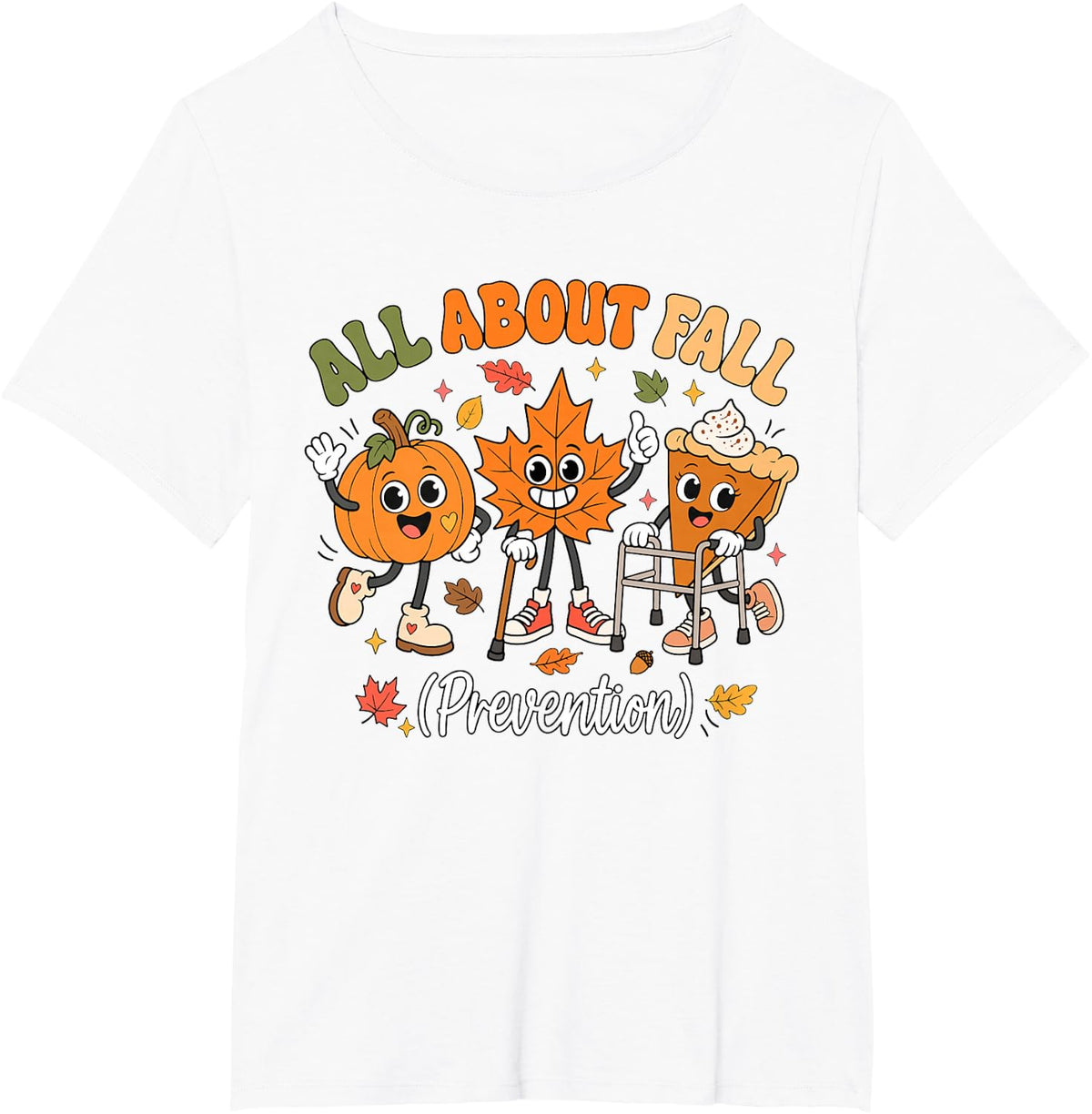All About Fall Prevention Shirt, Cute Autumn Fall Prevention T-Shirt - White