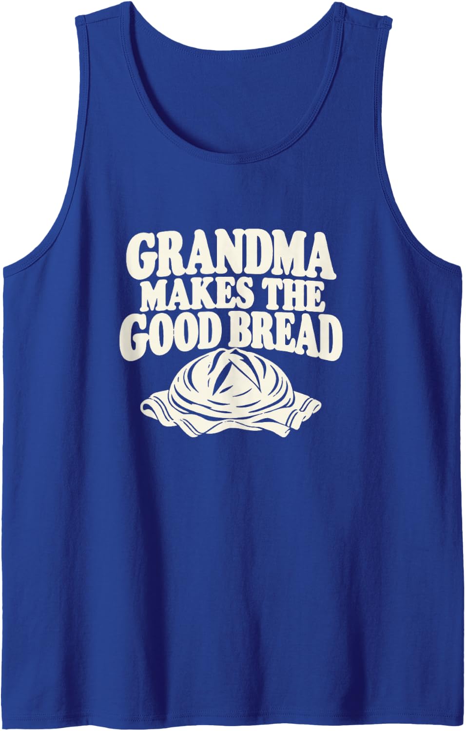Sourdough Grandma Bakers Homemade Bread Baking Sleeveless Tank Top - Royal Blue