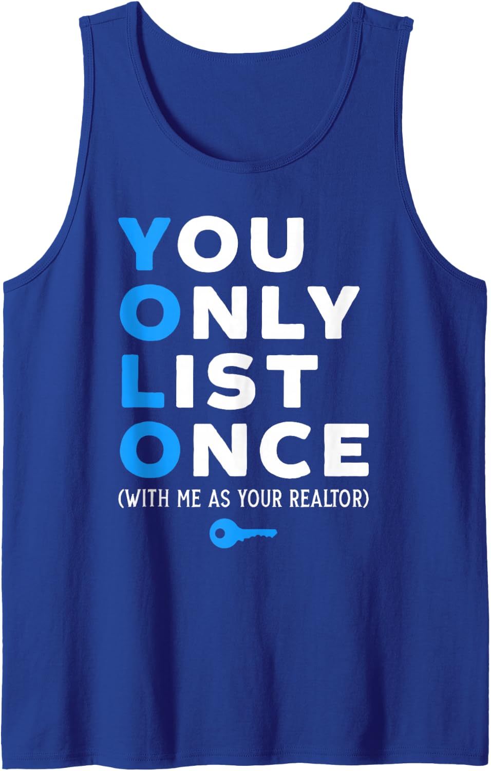 Yolo You Only List Once With Me As Your Realtor Tank Top - Royal Blue