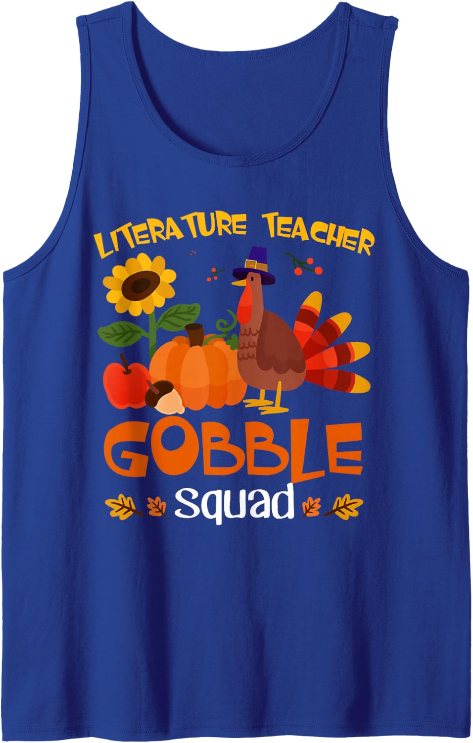 Literature Teacher Gobble Squad Turkey Thanksgiving Sleeveless Tank Top - Royal Blue