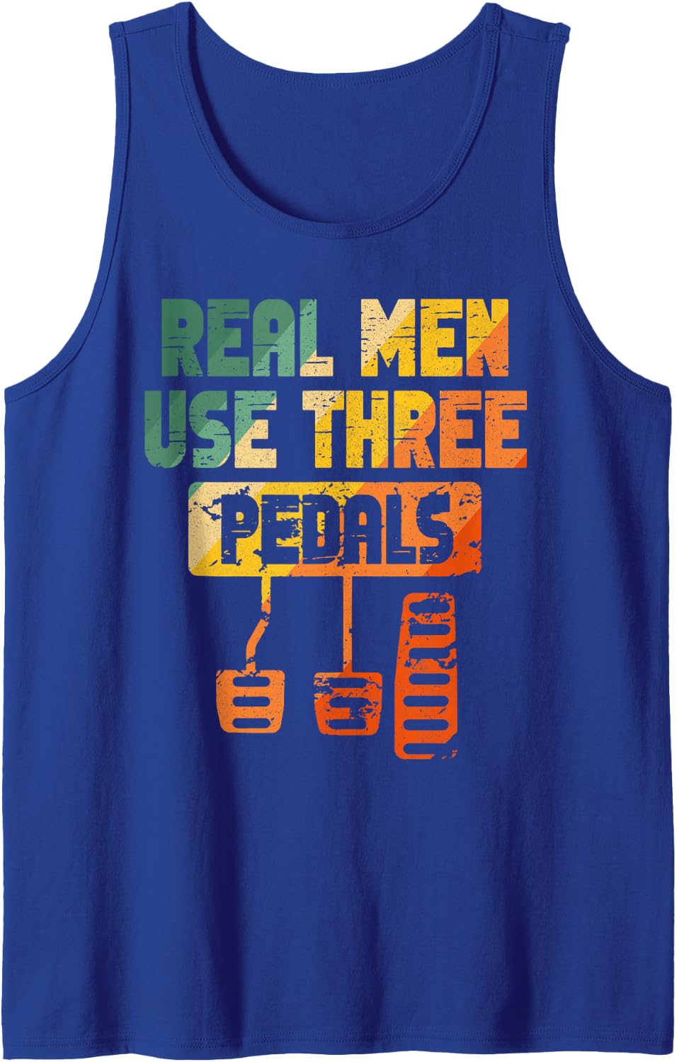 Real Men Use Three Pedals Sleeveless Tank Top - Royal Blue