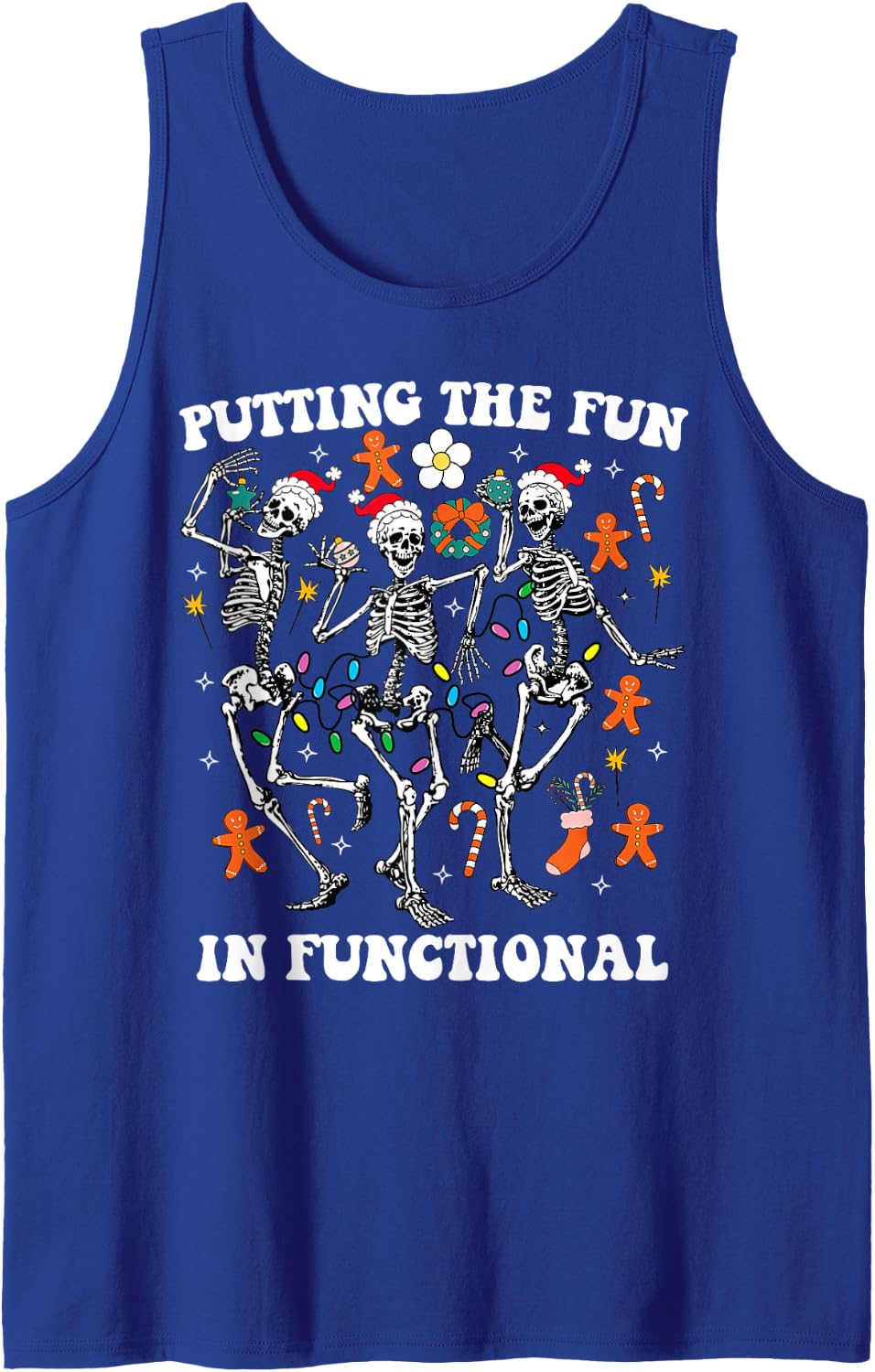 Putting The Fun in Functional Skeleton OT Therapy Christmas Sleeveless Tank Top - Royal Blue
